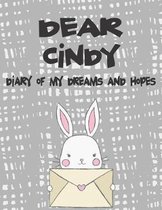 Dear Cindy, Diary of My Dreams and Hopes