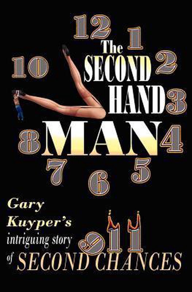 The Second Hand Man van Gary Kuyper