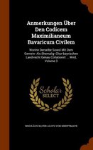 Anmerkungen Uber Den Codicem Maximilianeum Bavaricum Civilem