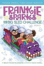 Frankie Sparks, Third-Grade Inventor- Frankie Sparks and the Big Sled Challenge