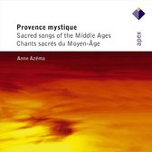 Provence Mystique: Sacred Songs Of The Middle Ages