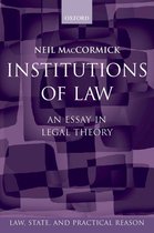 Law, State, and Practical Reason - Institutions of Law