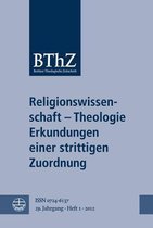 Religionswissen- Schaft- Theologie Erkundungen Einer Strittigen Zuordnung