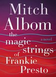 The Magic Strings of Frankie Presto