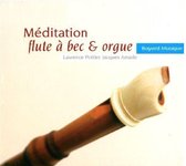 Various Artists - Meditation Flute A Bec & Orgue (CD)