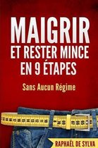 Maigrir Et Rester Mince En 9 Etapes