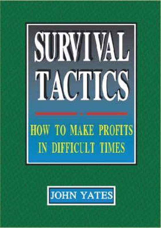 Survival Tactics, John Yates 9781852511364 Boeken