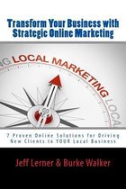 Transform Your Business with Strategic Online Marketing