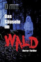 Das S useln Im Wald