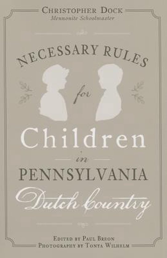Necessary Rules for Children in Pennsylvania Dutch Country - cover