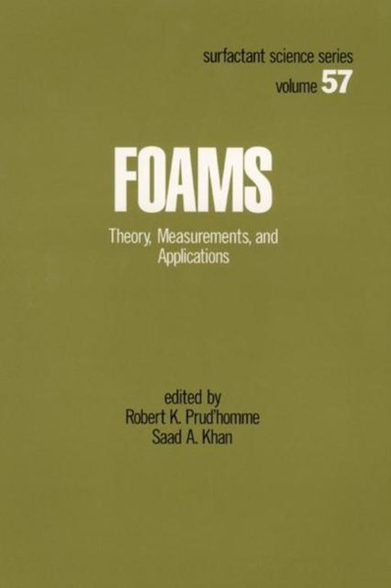 Foams Theory Measurements Applications 9780824793951 Robert K
