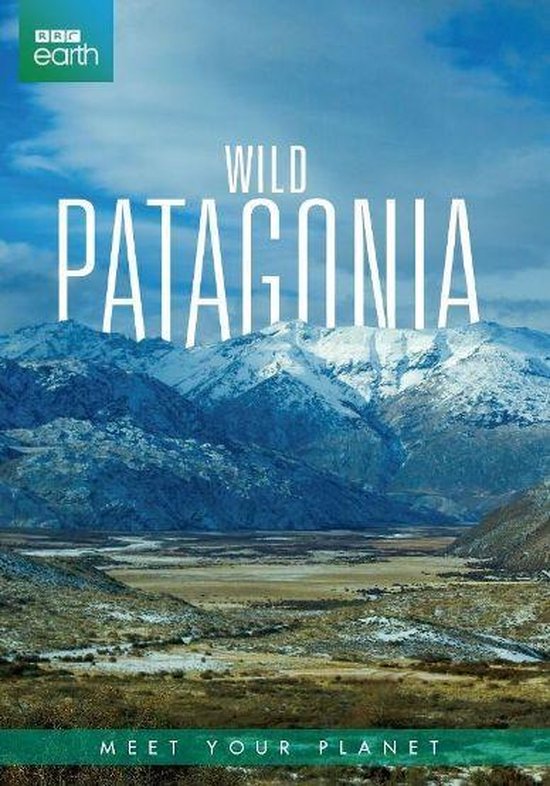 Bbc Earth; Wild Patagonia (Dvd) | Dvd's | bol.com