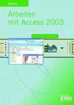 Arbeiten mit Access 2003 - Lehrbuch