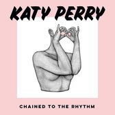 Chained To The Rhythm (CD-Single)