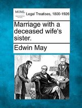 Marriage with a Deceased Wife's Sister.