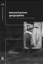 Critical Geographies- Leisure/Tourism Geographies