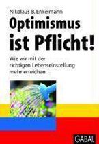 Optimismus ist Pflicht!