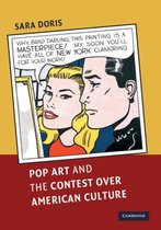 Pop Art & The Contest over American Cult