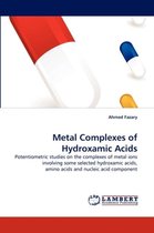 Metal Complexes of Hydroxamic Acids