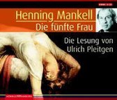 Henning Mankell:Die  Funfte Frau