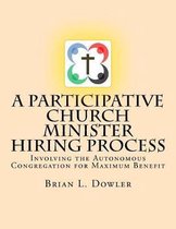 A Participative Church Minister Hiring Process