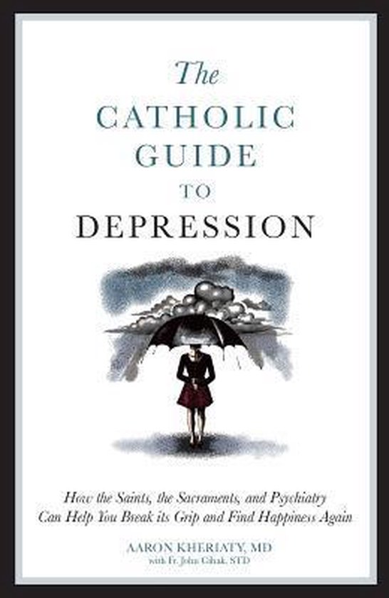 Catholic Guide To Depression