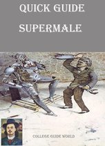 Study Guides: English Literature - Quick Guide: Supermale