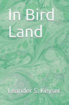 In Bird Land