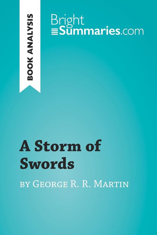 BrightSummaries.com - A Storm of Swords by George R. R. Mart ... - cover