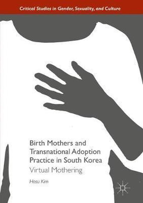 Birth Mothers and Transnational Adoption Practice in South K ... - cover