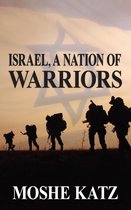 Israel, A Nation of Warriors
