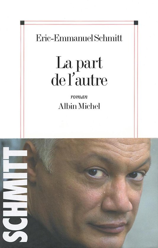 La Part de l'autre (ebook), EricEmmanuel Schmitt 9782226236593 Boeken La Part de l'autre (ebook), EricEmmanuel Schmitt 9782226236593 Boeken