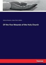 Of the Five Wounds of the Holy Church