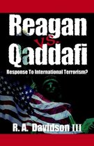 Reagan Vs. Qaddafi