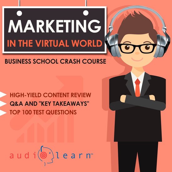 Marketing in the Virtual World: Business School Crash Course - cover
