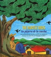 The Harvest Birds / Los Pajaros de la Cosecha