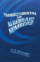 Dover Books on Mathematics - Transcendental and Algebraic Numbers