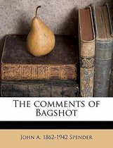 The Comments of Bagshot