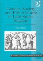 Gender, Society And Print Culture In Late Stuart England