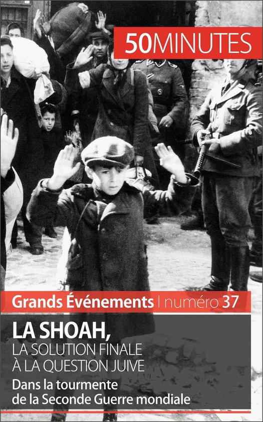 Grands Événements 37 - La Shoah, la solution finale à la  ... - cover