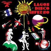 Lagos Disco Inferno Volume 2