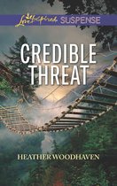 Credible Threat (Mills & Boon Love Inspired Suspense)