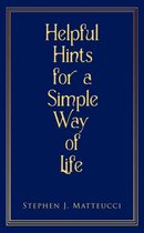 Helpful Hints for a Simple Way of Life