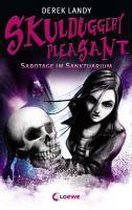 Skulduggery Pleasant 04. Sabotage im Sanktuarium