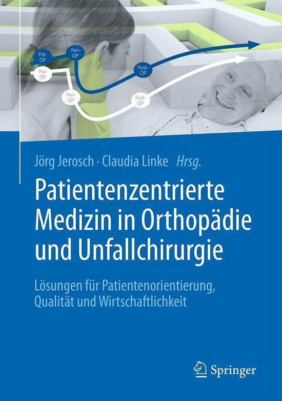 Patientenzentrierte Medizin in Orthopädie und Unfallchirurg ... - cover