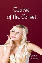 Course of the Corset