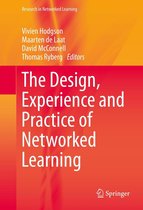 Research in Networked Learning - The Design, Experience and Practice of Networked Learning