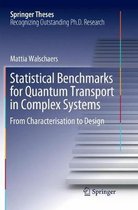 Statistical Benchmarks for Quantum Transport in Complex Systems