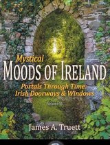 Moods of Ireland- Portals Through Time - Irish Doorways & Windows