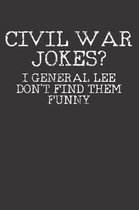 Civil War Jokes Notebook Journal